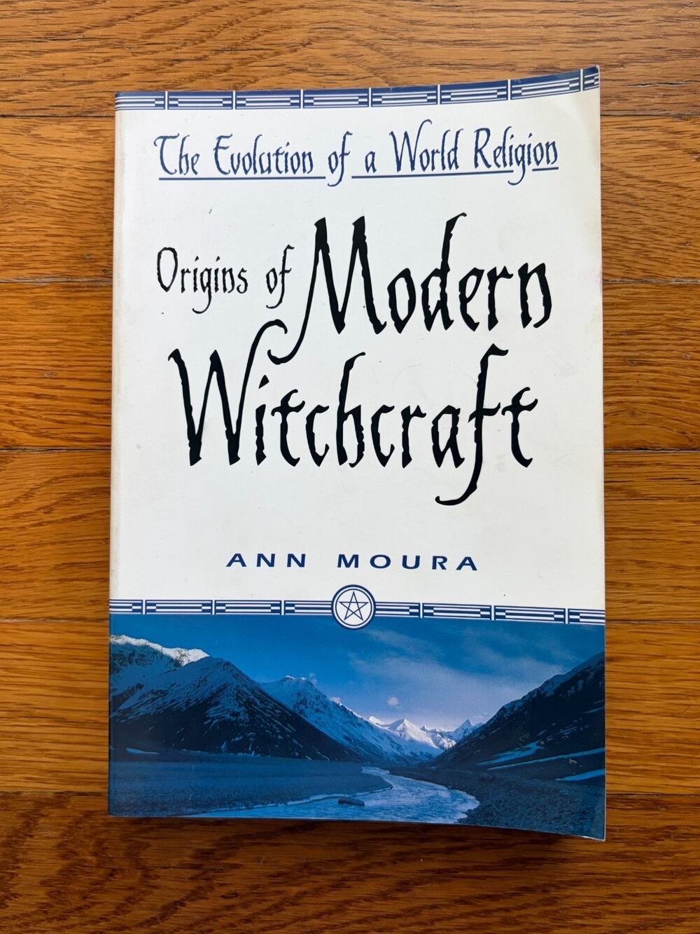 Origins Modern Witchcraft Ann Moura 1st Printing 2000 Wicca Pagan Occult PB